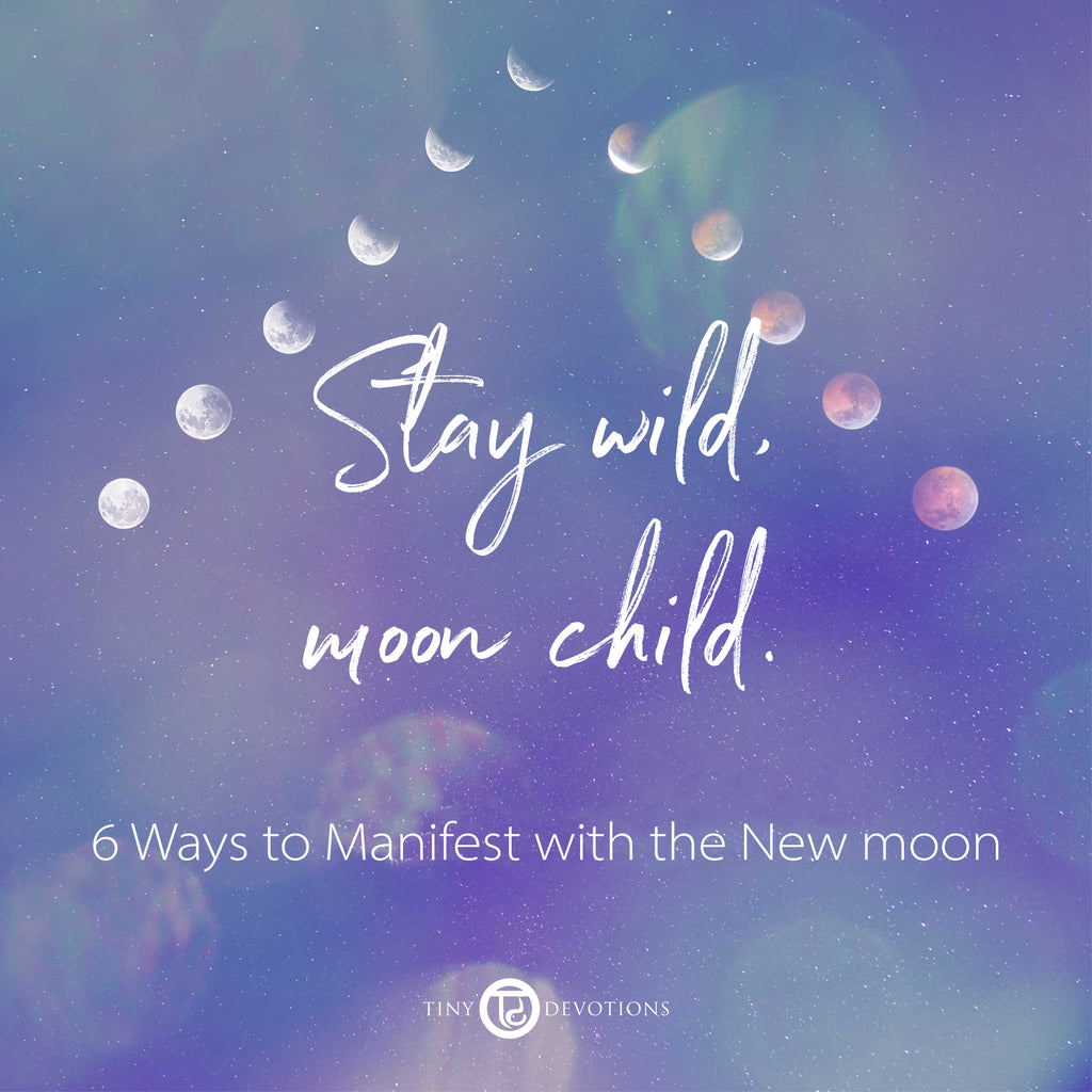 6 Ways to Manifest with the New Moon